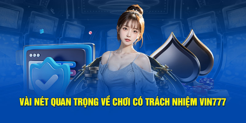 Chơi Có Trách Nhiệm 1 Quan niệm về chơi có trách nhiệm